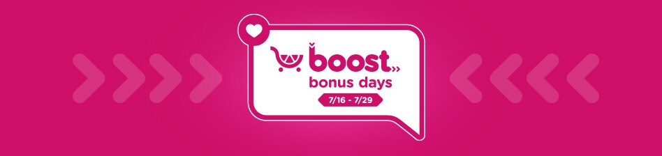 Pink Boost Bonus Days logo with dates 7/16 – 7/29