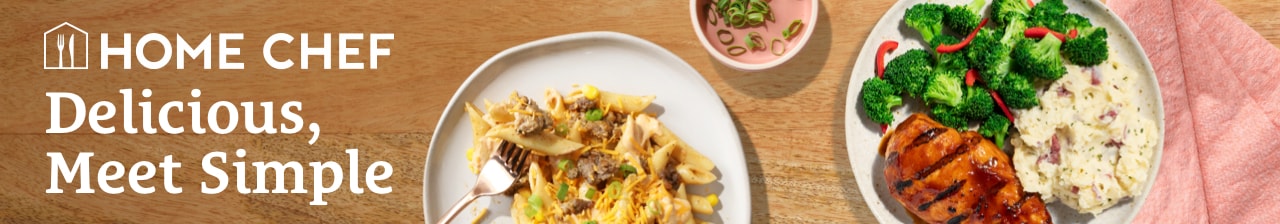 Home Chef Meal Kits | Home Cooking Made Simple - Fry’s Food Stores